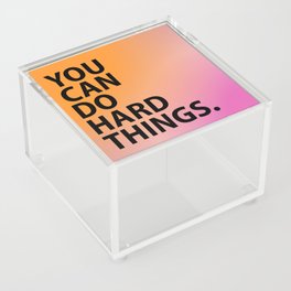You Can Do Hard Things on Pink and Orange Gradient Acrylic Box