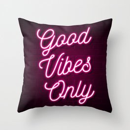 Good Vibes Only - Neon (Pink) Throw Pillow