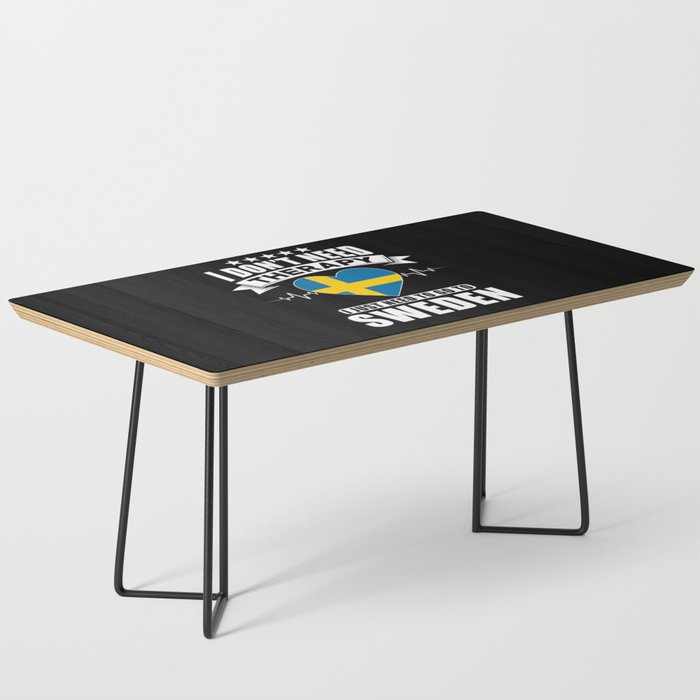 Sweden I do not need Therapy Coffee Table