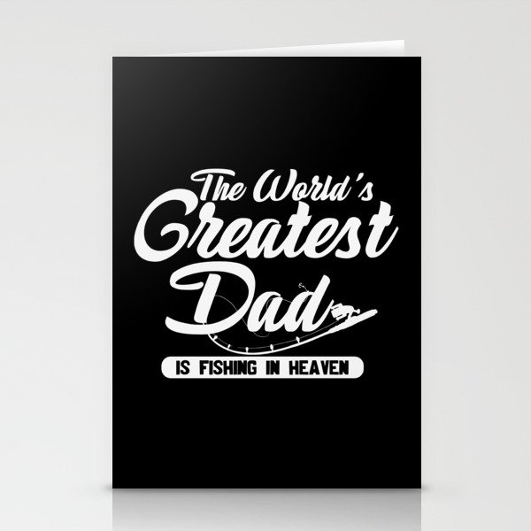 World's Greatest Dad Fishing In Heaven Stationery Cards