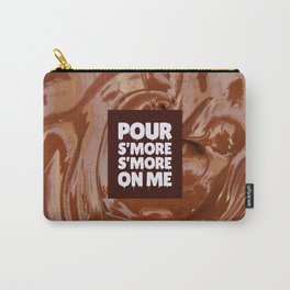 Pour Smore Smore On Me Carry-All Pouch