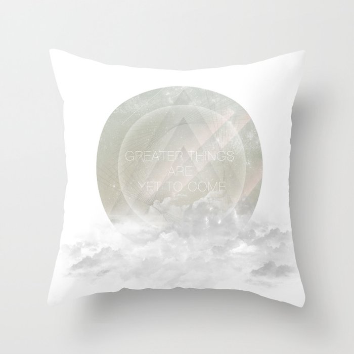Greater Things Throw Pillow