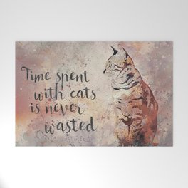 Time spent with cats is never wastet Welcome Mat