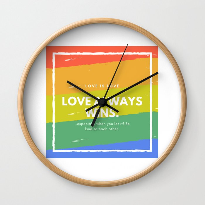 love is love & love always wins Wall Clock