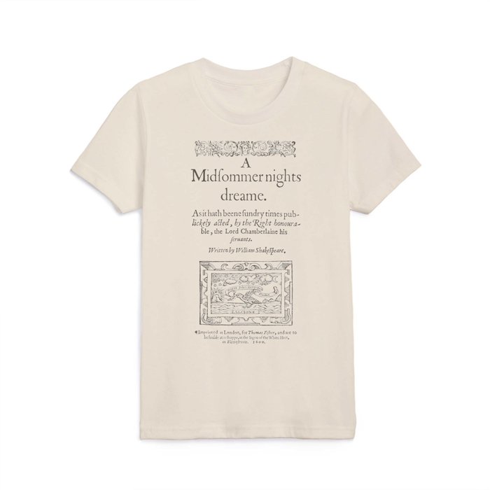 Shakespeare. A midsummer night's dream, 1600 Kids T Shirt by BiblioTee