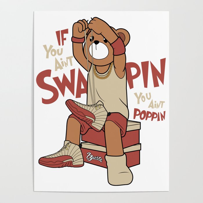 if you aint swappin you aint poppin Poster