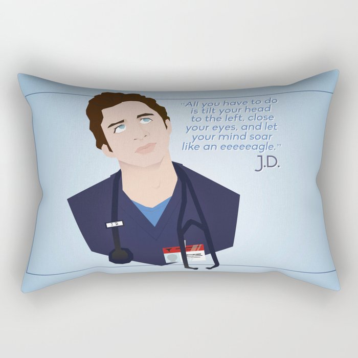J.D. Scrubs-Let your mind soar like an eeeeeagle. Rectangular Pillow