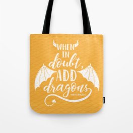 Add Dragons Tote Bag