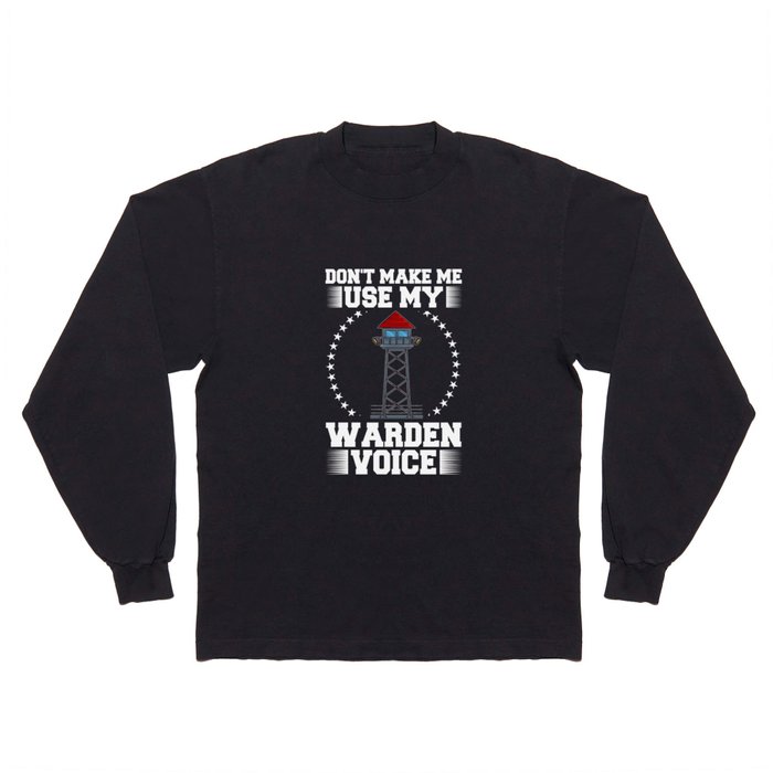 Prison Warden Correctional Officer Facility Training Long Sleeve T Shirt