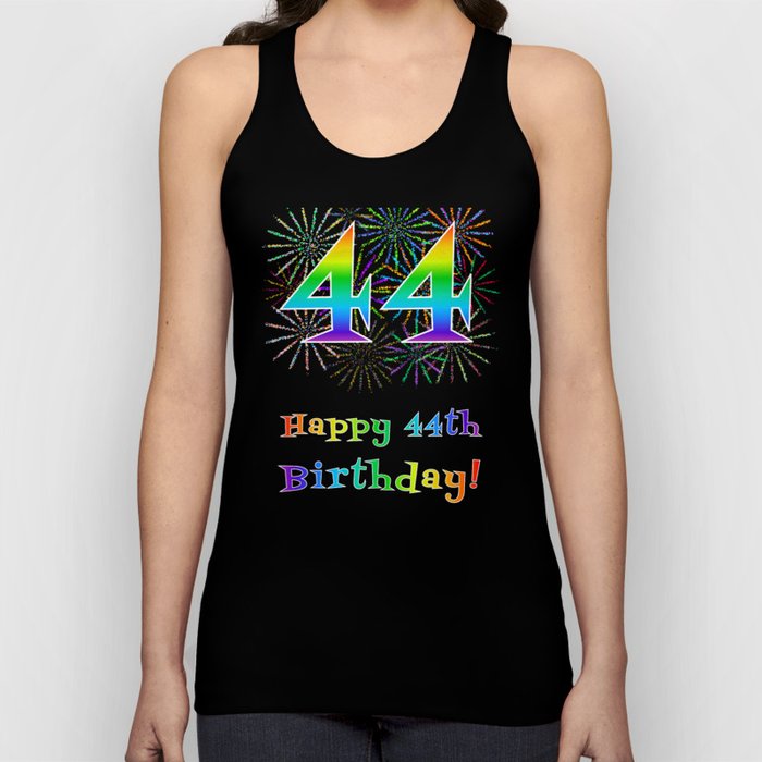 44th Birthday - Fun Rainbow Spectrum Gradient Pattern Text, Bursting Fireworks Inspired Background Tank Top
