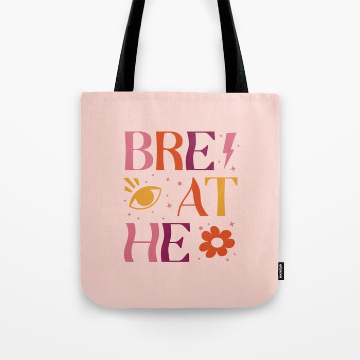Breathe pink Tote Bag