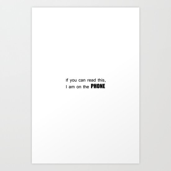 If you can read this... Art Print