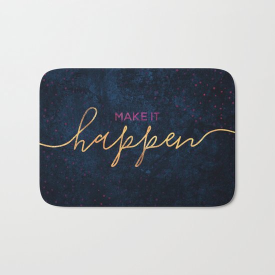 Make it happen / 2 Bath Mat