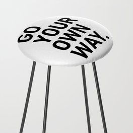 Go Your Own Way Counter Stool