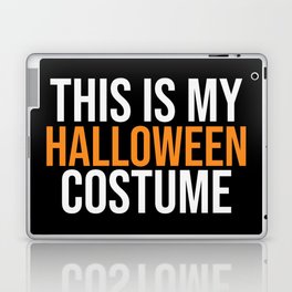 This Is My Halloween Costume Laptop Skin