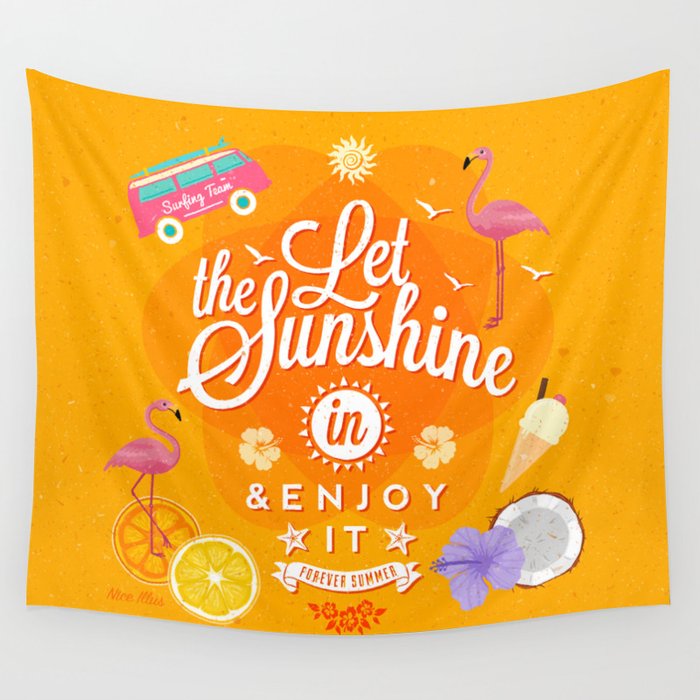 Let the Sunshine in 1 Wall Tapestry