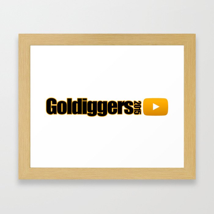 GOLDIGGERS2K15 YOUTUBE SHIRTS Framed Art Print
