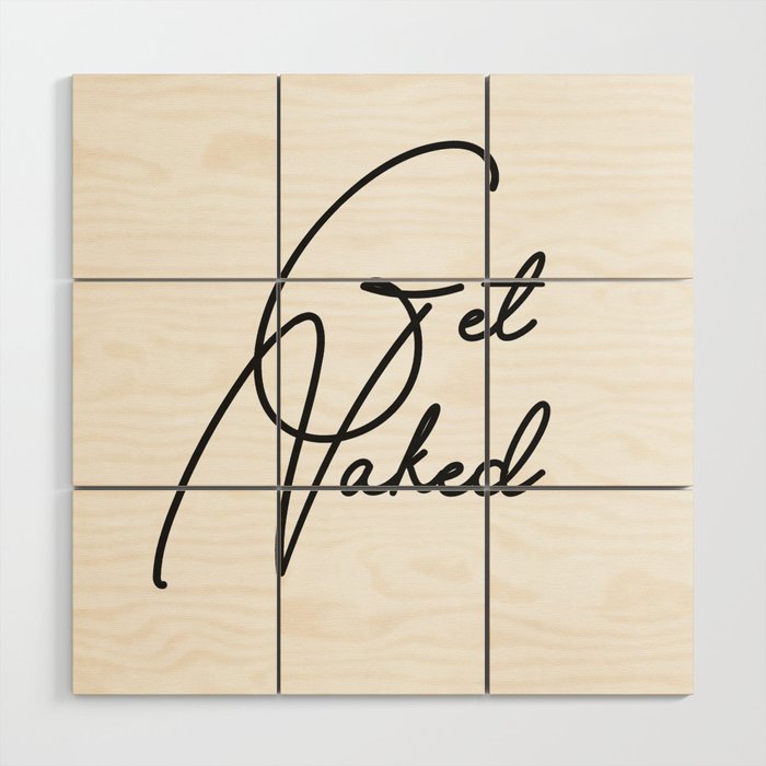 Get Naked Wood Wall Art