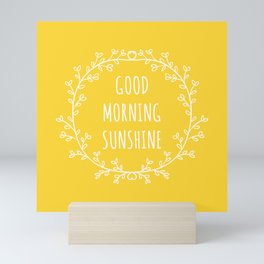 Good Morning Sunshine Mini Art Print