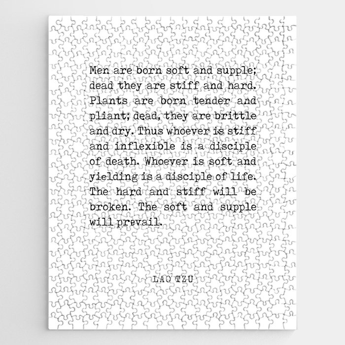 The soft and supple - Lao Tzu Quote - Literature - Typewriter Print Jigsaw Puzzle