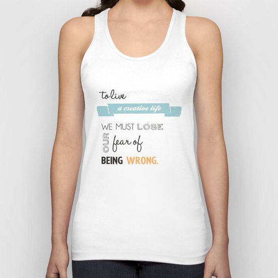 To live a creative life you must... Unisex Tank Top