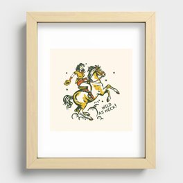 "Wild As Heck" A Cowgirl & Her Horse Recessed Framed Print