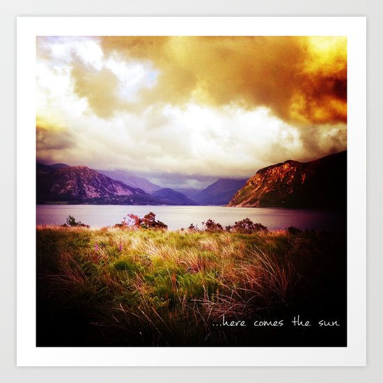 ...Here Come the Sun Art Print
