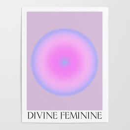 Divine Feminine Spiritual Gradient Art Print Poster