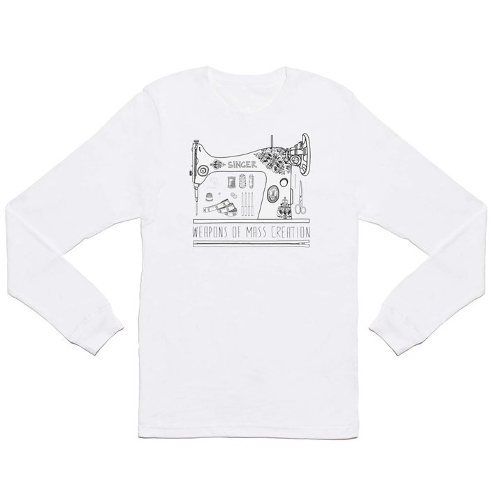 Weapons Of Mass Creation - Sewing Long Sleeve T Shirt