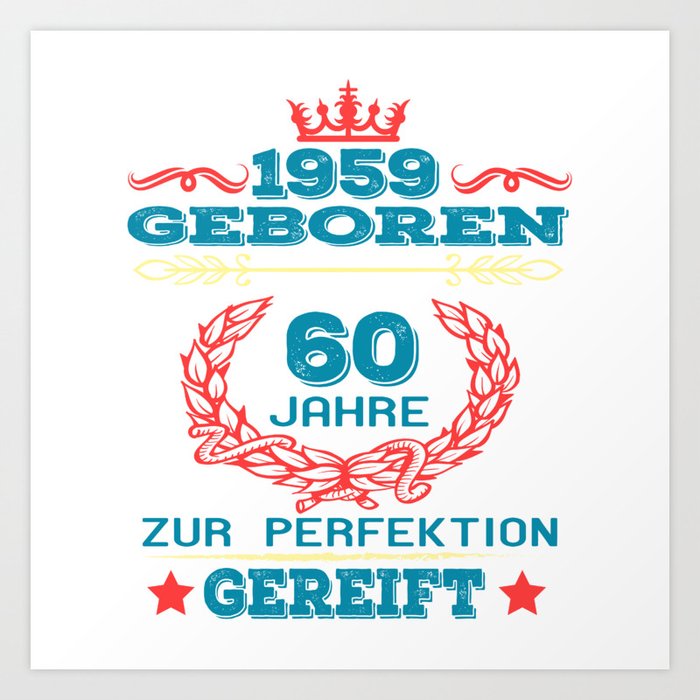 Lustiges Geburtstagsgeschenk Fur Den Runden Geburtstag Birthday Art Print By Bela1992