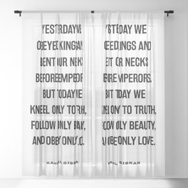 Obey only love - Kahlil Gibran Quote - Literature - Typography Print 1 Sheer Curtain
