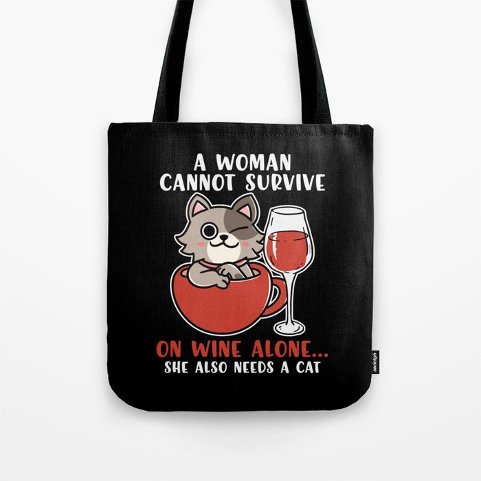 Funny Cat And Wine Saying Womens Tote Bag