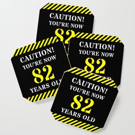 [ Thumbnail: 82nd Birthday - Warning Stripes and Stencil Style Text Coaster ]