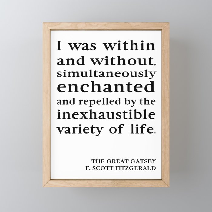 Within and Without Great Gatsby Quote by F Scott Fitzgerald Framed Mini Art Print