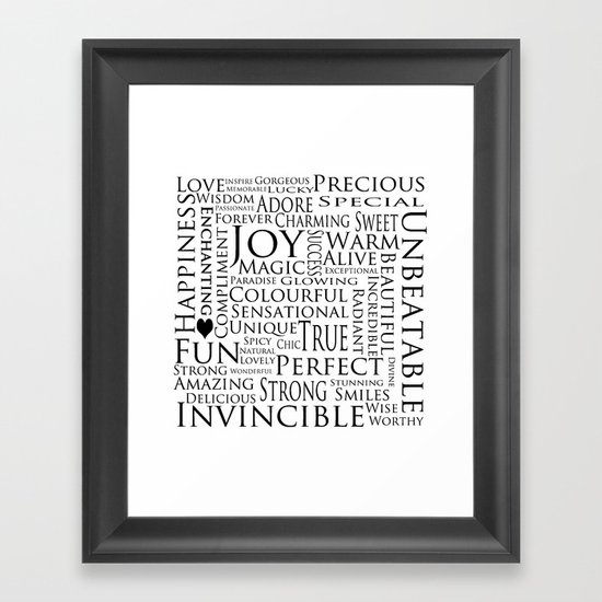 You Are All Of This And More!. Framed Art Print