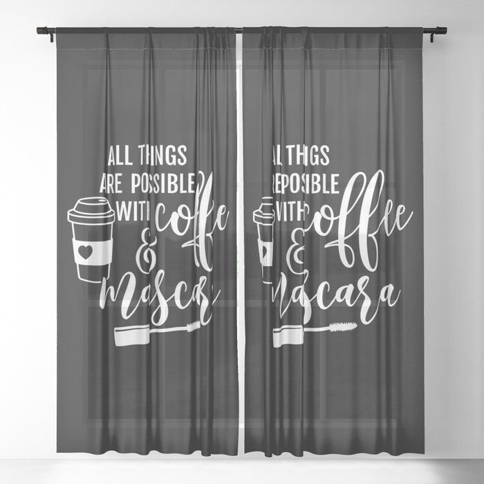 All Things Are Possible Coffee Mascara Sheer Curtain