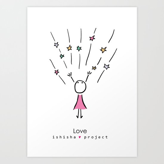 LOVE by ISHISHA PROJECT Art Print