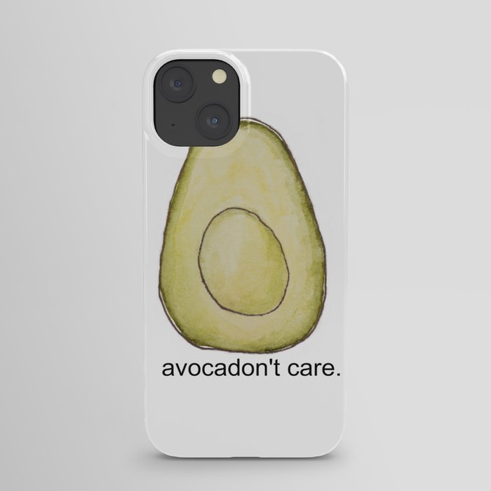 Avocadon't care iPhone Case