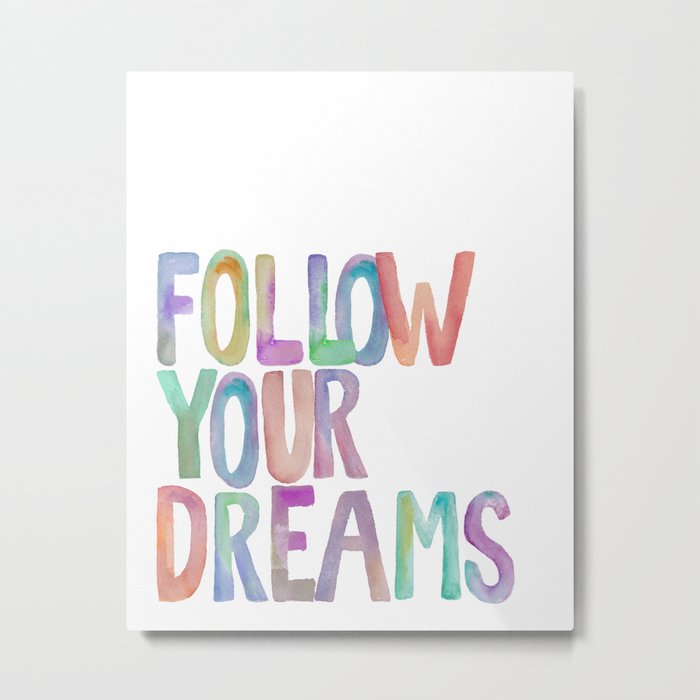 Inspirational Quote Watercolor Letters Typography Print Wall Art Motivational Quote Printable Art Metal Print By Printablelifestyle Society6