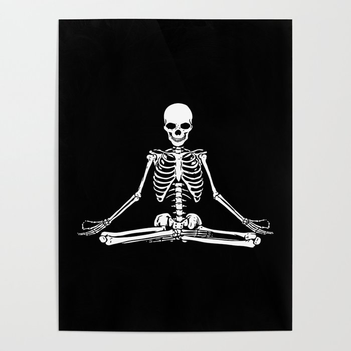Meditation Skeleton Poster