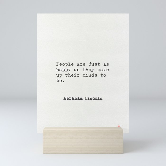 Abraham Lincoln quote  Mini Art Print