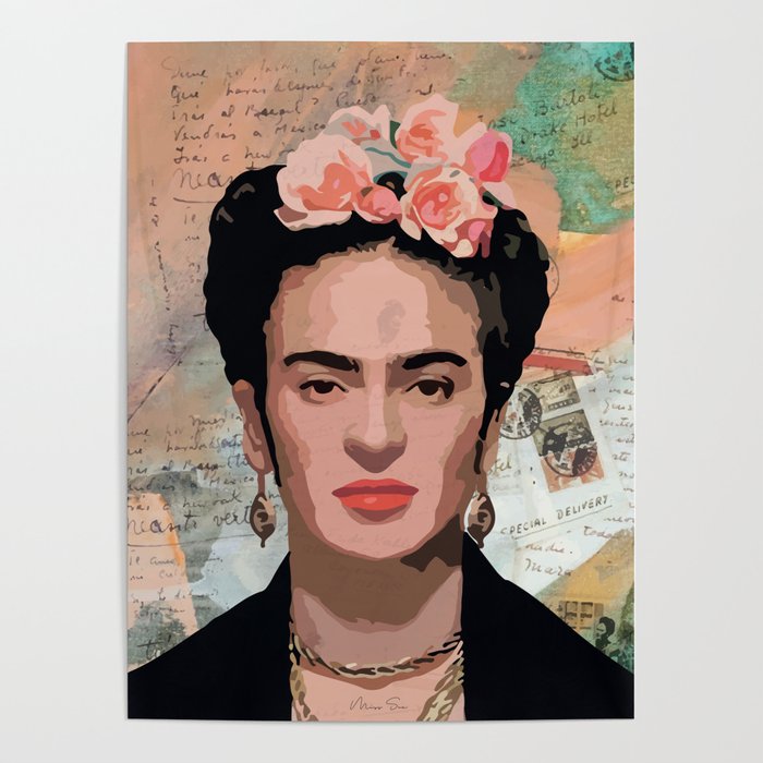 Frida Kahlo letters Poster by miss Sue Society6