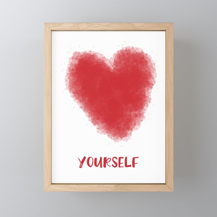Love Yourself Framed Mini Art Print