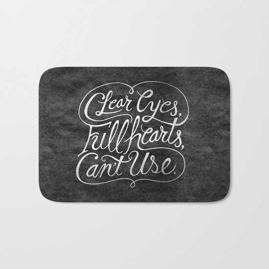 Clear Eyes, Full Hearts, Can't Use Bath Mat