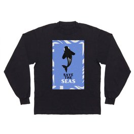 World Oceans Day - Save the seas Long Sleeve T-shirt