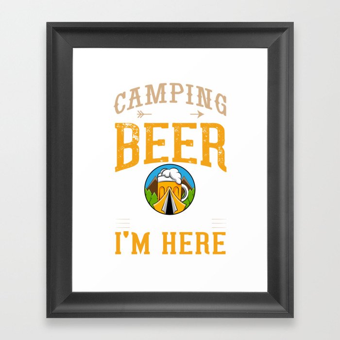 Camping Beer Drinking Beginner Camper Framed Art Print