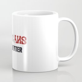 Mexicans do it better. Mexico. Perfect present for mom mother dad father friend him or her Coffee Mug | Cincodemayo, Mexicanparty, Mexicomap, Proudtobemexican, Graphicdesign, Mexicoflag, Mexicanfiesta, Borninmexico, Mexican, Dayofthedead 