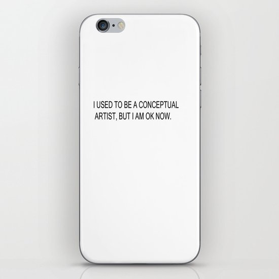 I am OK now iPhone Skin