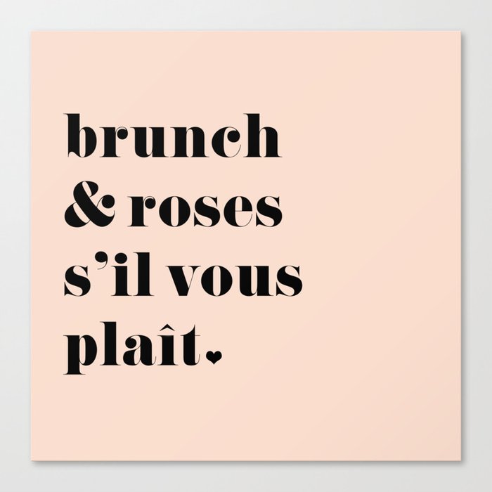 Brunch & Roses Canvas Print