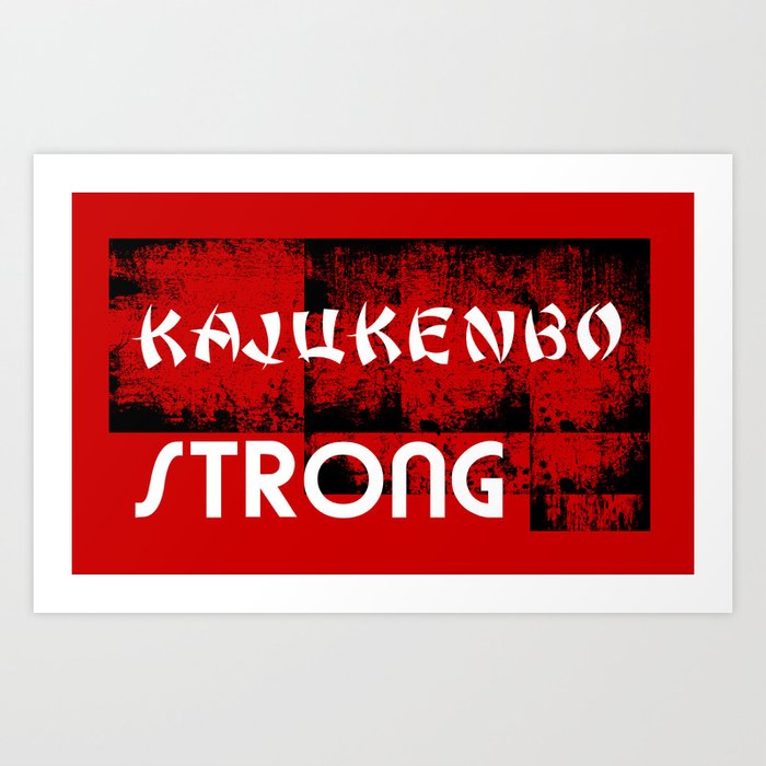 kajukenbo strong Art Print